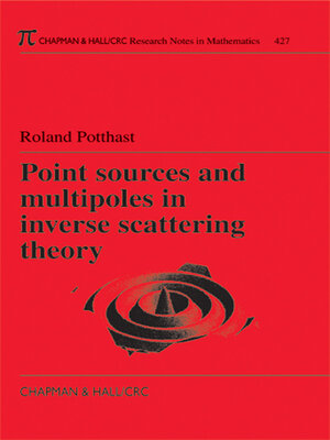 cover image of Point Sources and Multipoles in Inverse Scattering Theory